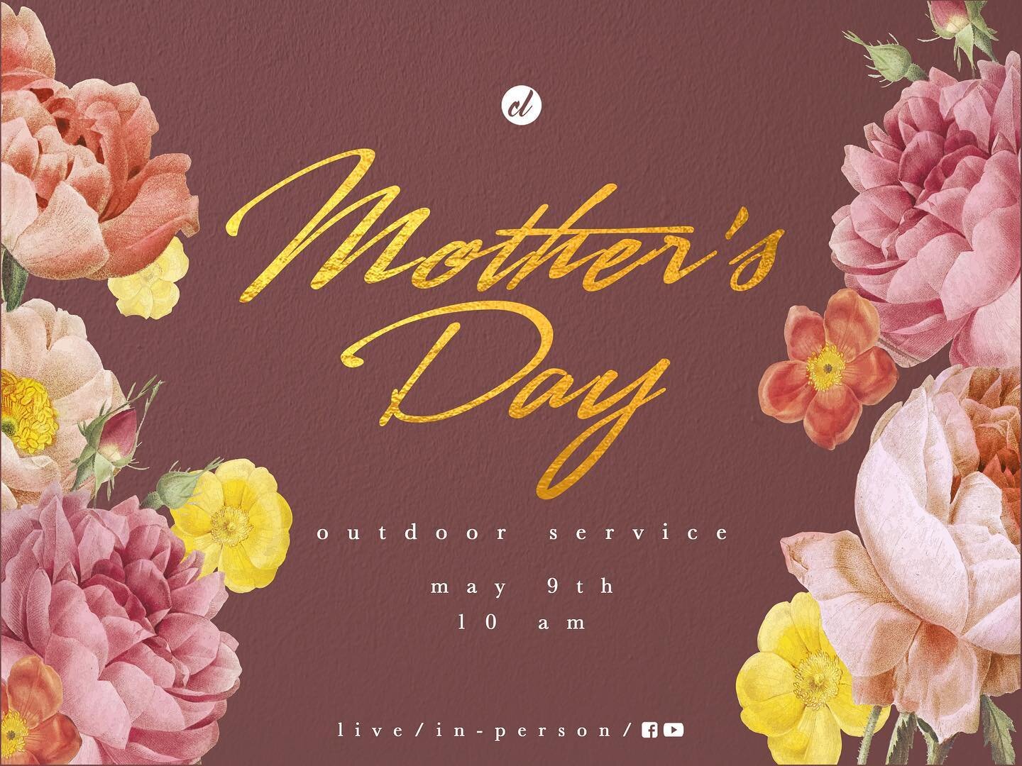 Join us Sunday morning at 10:00 am for our in-person outdoor Mother&rsquo;s Day Service. Come as we celebrate and honor our moms on this special day. Can&rsquo;t join us in-person? Watch our LIVE broadcast on Facebook and YouTube. See you Sunday!
___