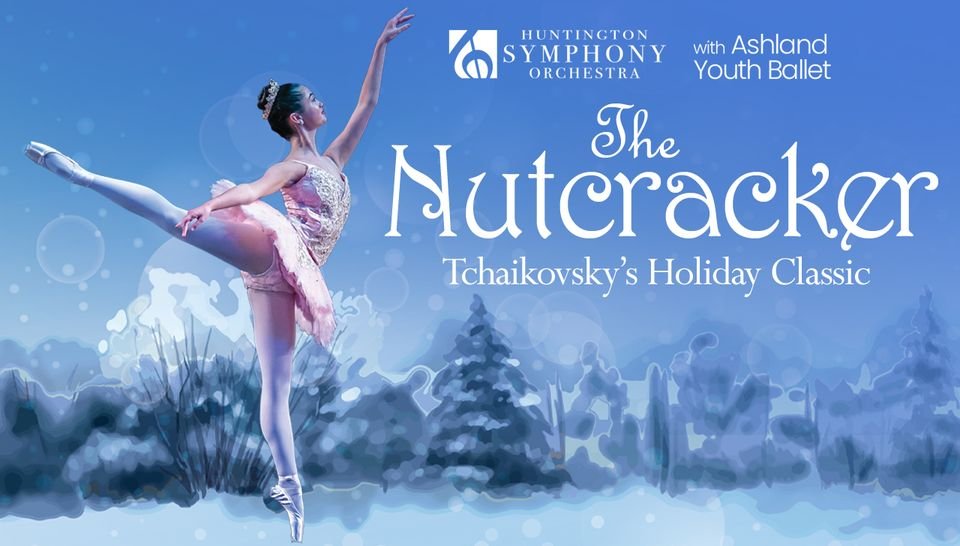 The Nutcracker — Visit Ashland, Kentucky