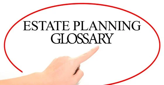 What's the meaning of that estate planning term?