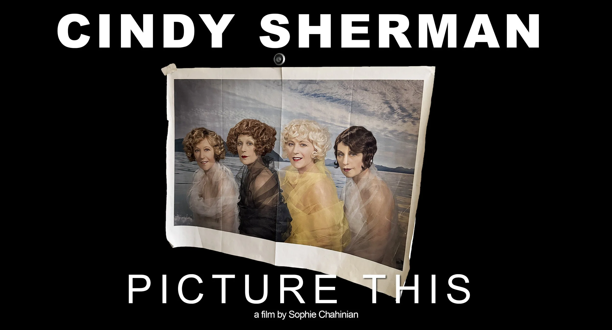Cindy Sherman: Picture This a film by Sophie Chahinian