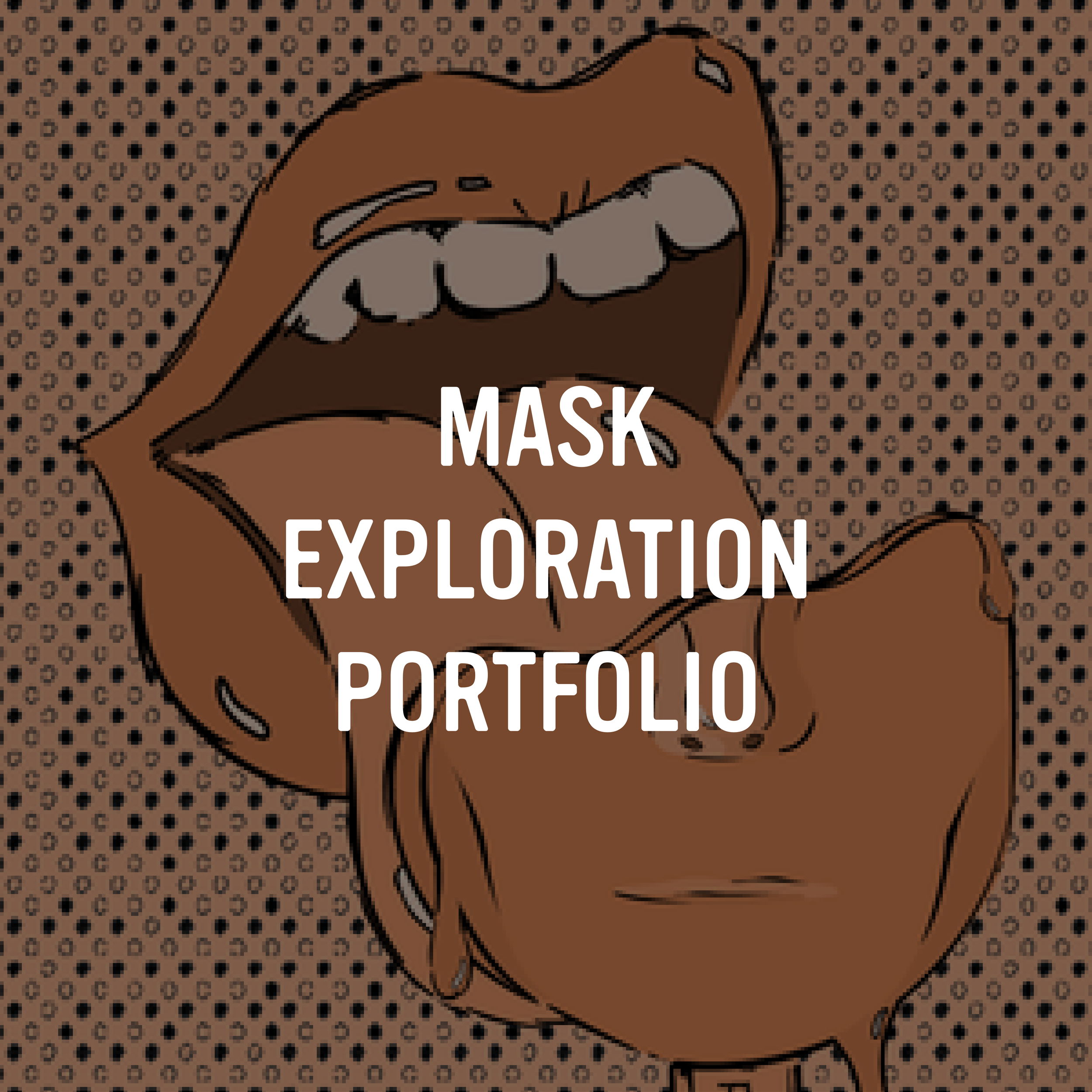 MASK EXPLORATION PORTFOLIO-01.png