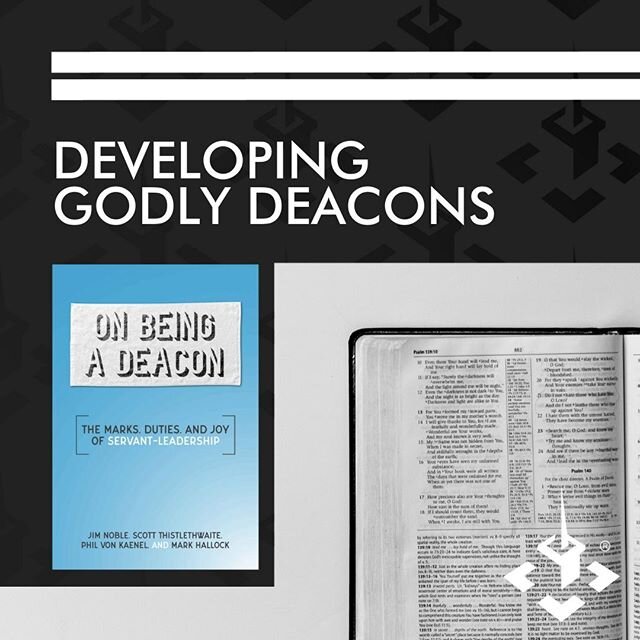 Practical help for identifying, training and encouraging potential deacons in your church!