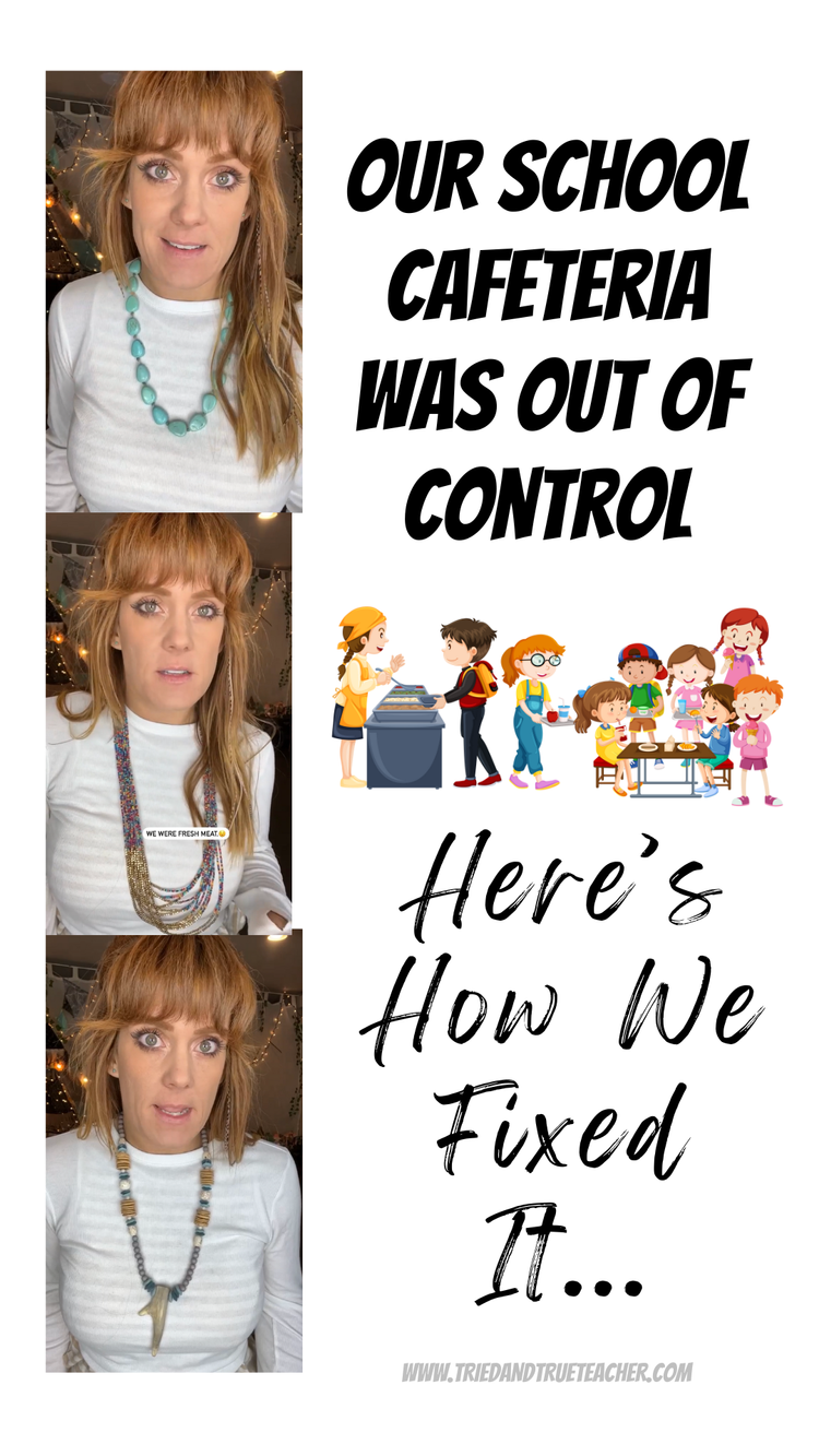our-school-cafeteria-was-out-of-control-here-s-how-we-fixed-it-tried-true-teacher-tips