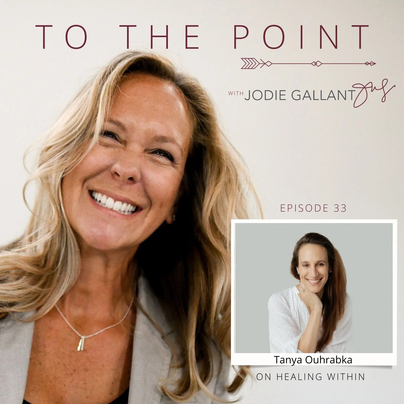 Ep 33: Tanya Ouhrabka - Healing from Within