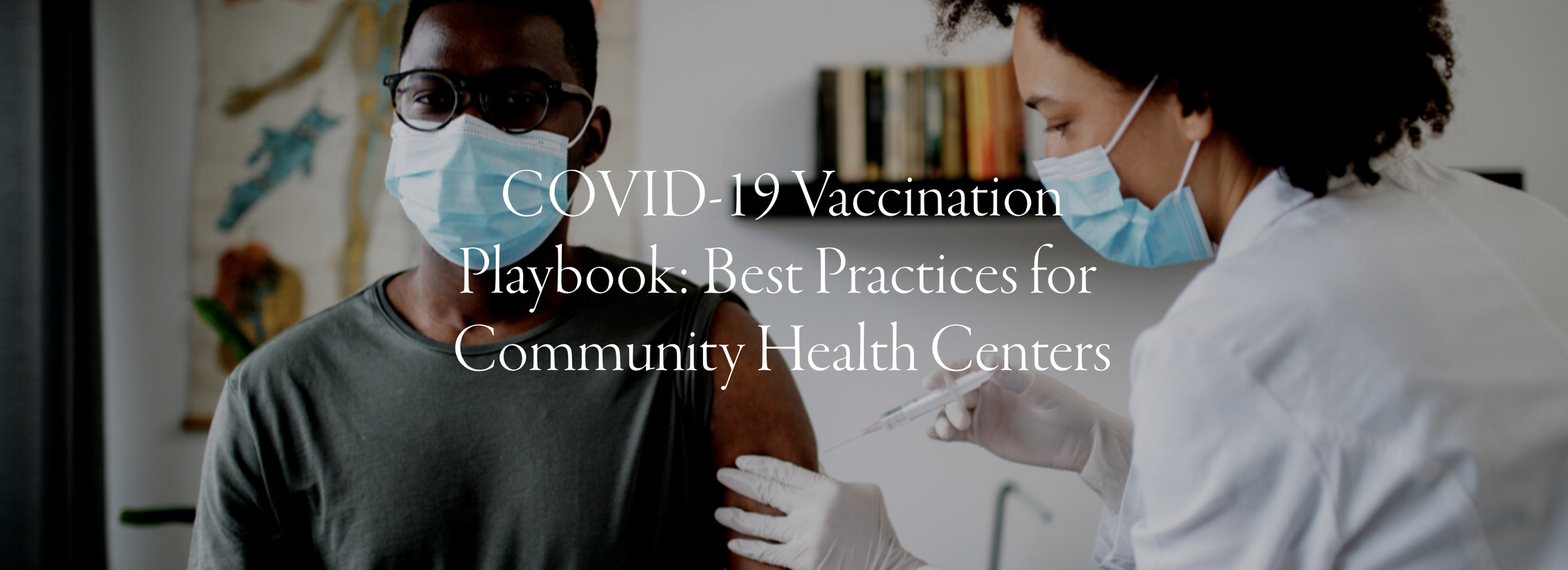 COVID-19 Vaccination Playbook