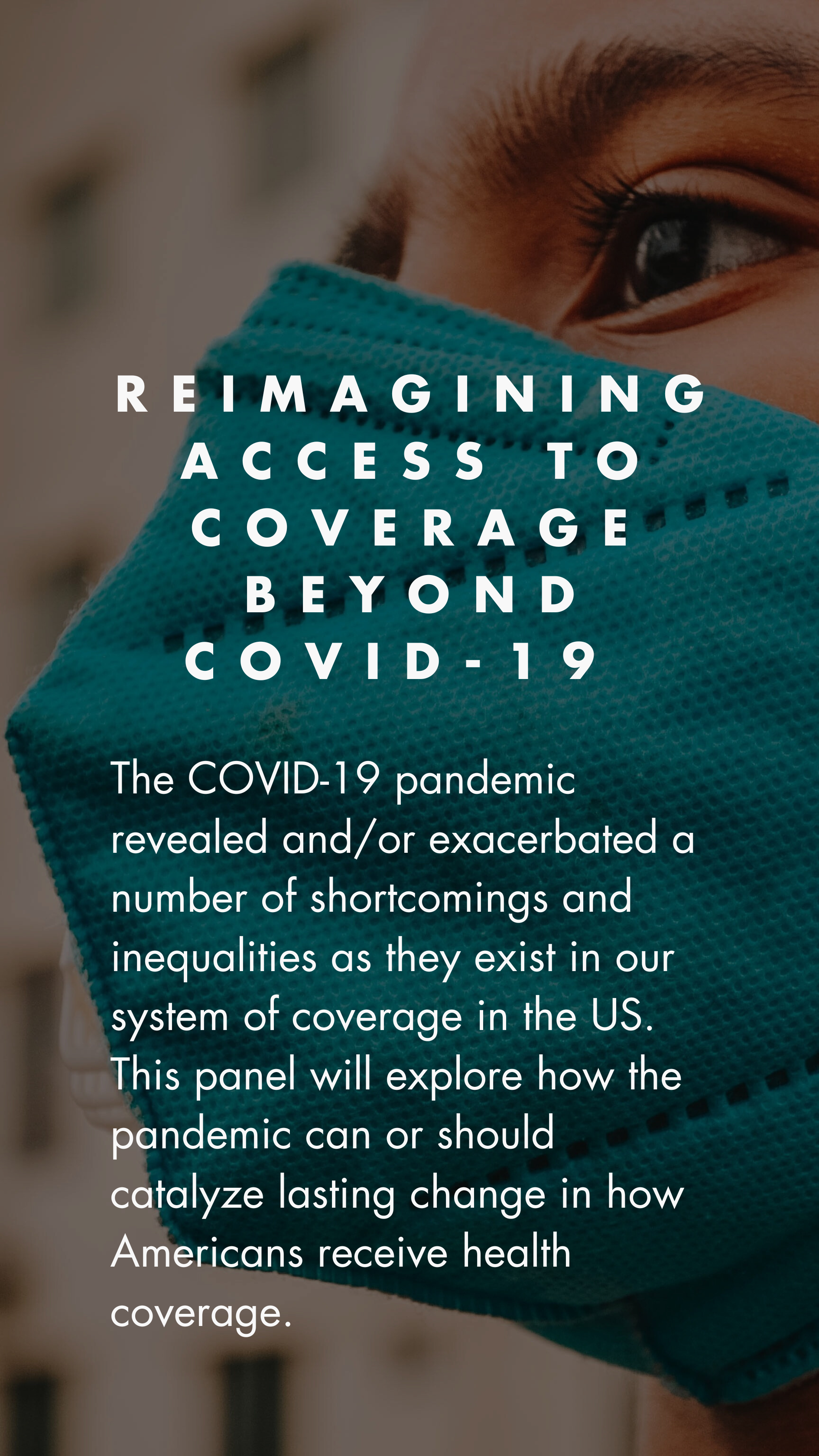 Reimagining access to coverage beyond COVID-19 