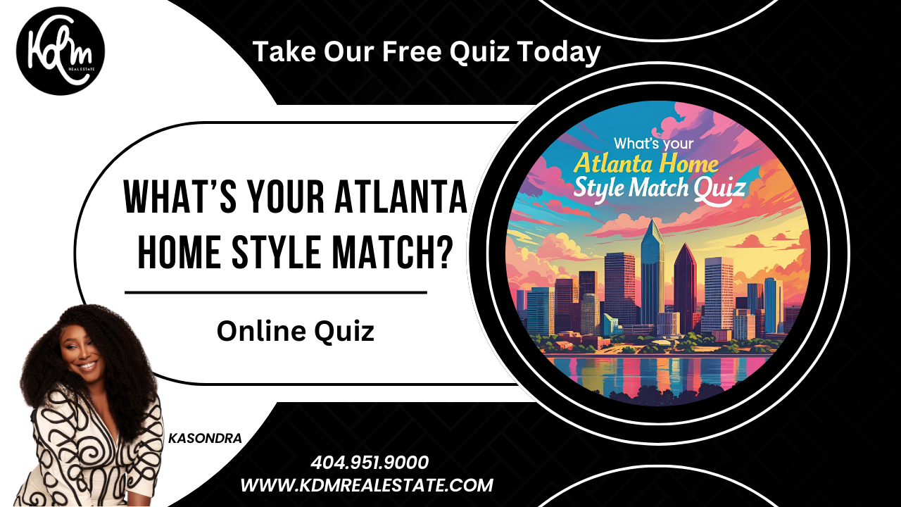 What's Your Atlanta Home Style Match Quiz