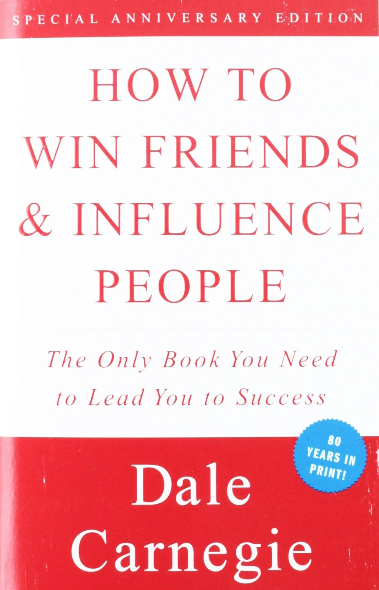 How To Win Friends &amp; Influence People