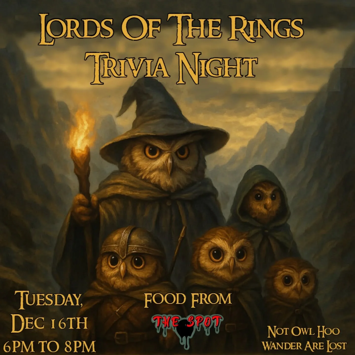 🧙&zwj;♂️✨ one trivia night to rule them all! ✨🧝&zwj;♀️
gather your fellowship and journey to our lord of the rings&ndash;themed trivia night on tuesday, december 16th at 6pm!

think you know middle-earth better than gandalf himself? prove it!
costu