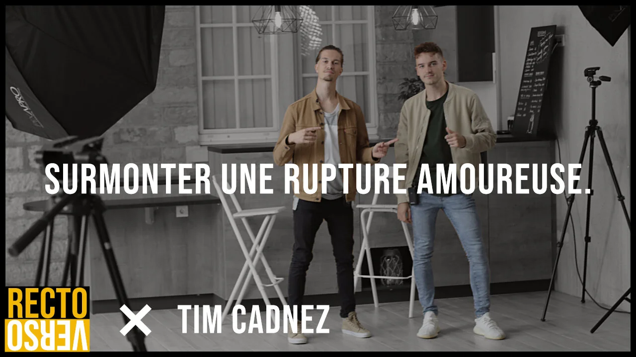Surmonter une rupture amoureuse - Tim Cadnez