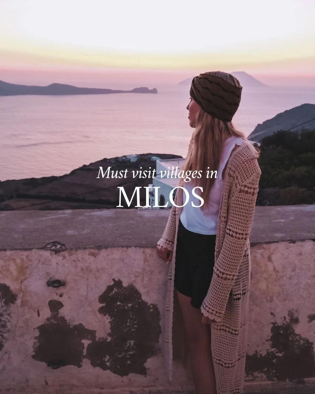 The most beautiful villages to visit in Milos, Greece. If you&rsquo;re planning a Milos itinerary, these are the villages we think you shouldn&rsquo;t miss. We adore Milos so much, and I&rsquo;m so grateful we get to visit often. It truly is so speci