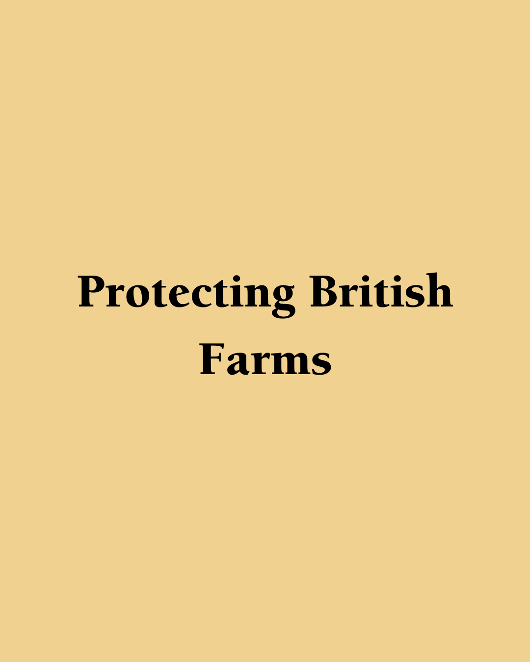 Protecting Britsh Farms