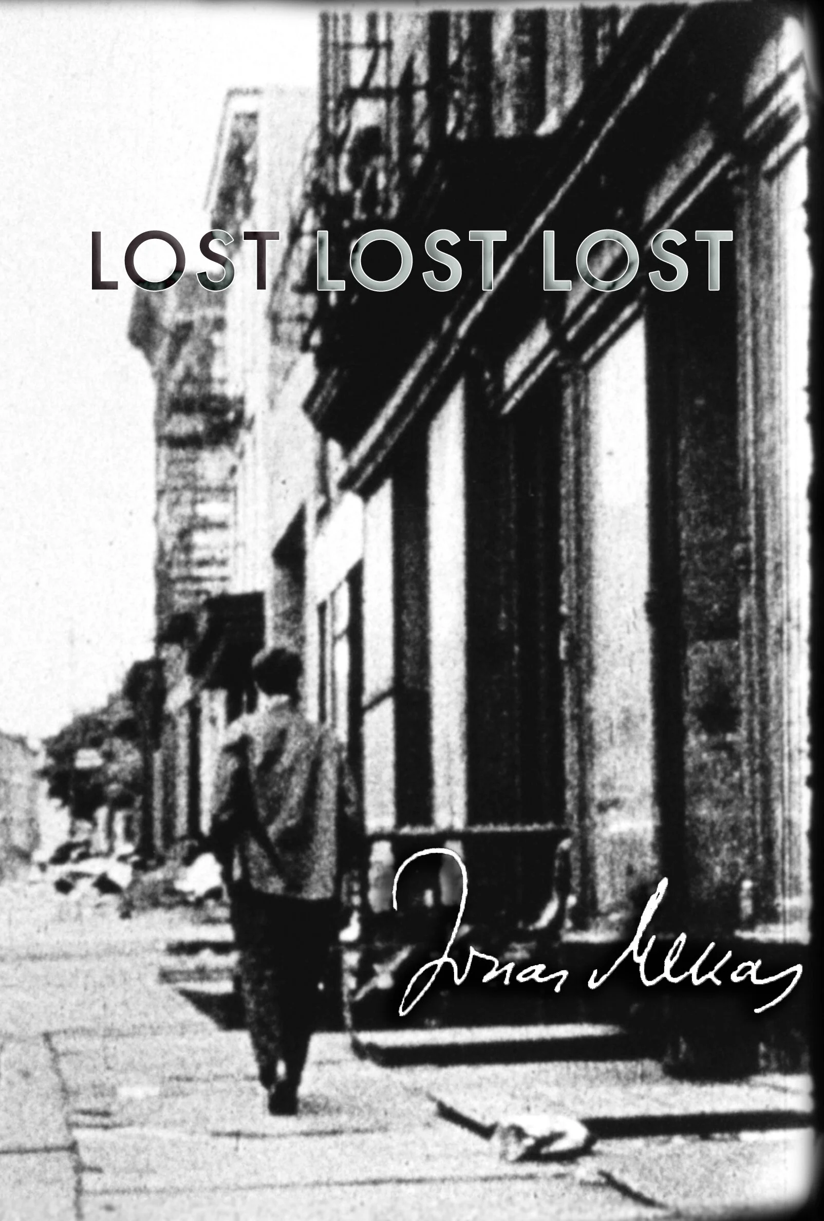 Jonas Mekas - Lost Lost Lost