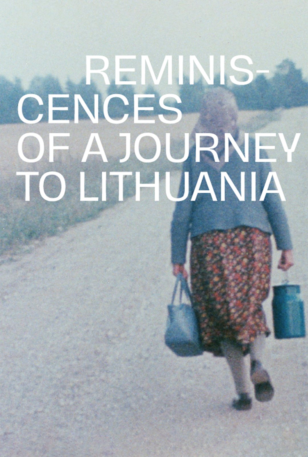 Jonas Mekas - Reminiscences of a Journey to Lithuania