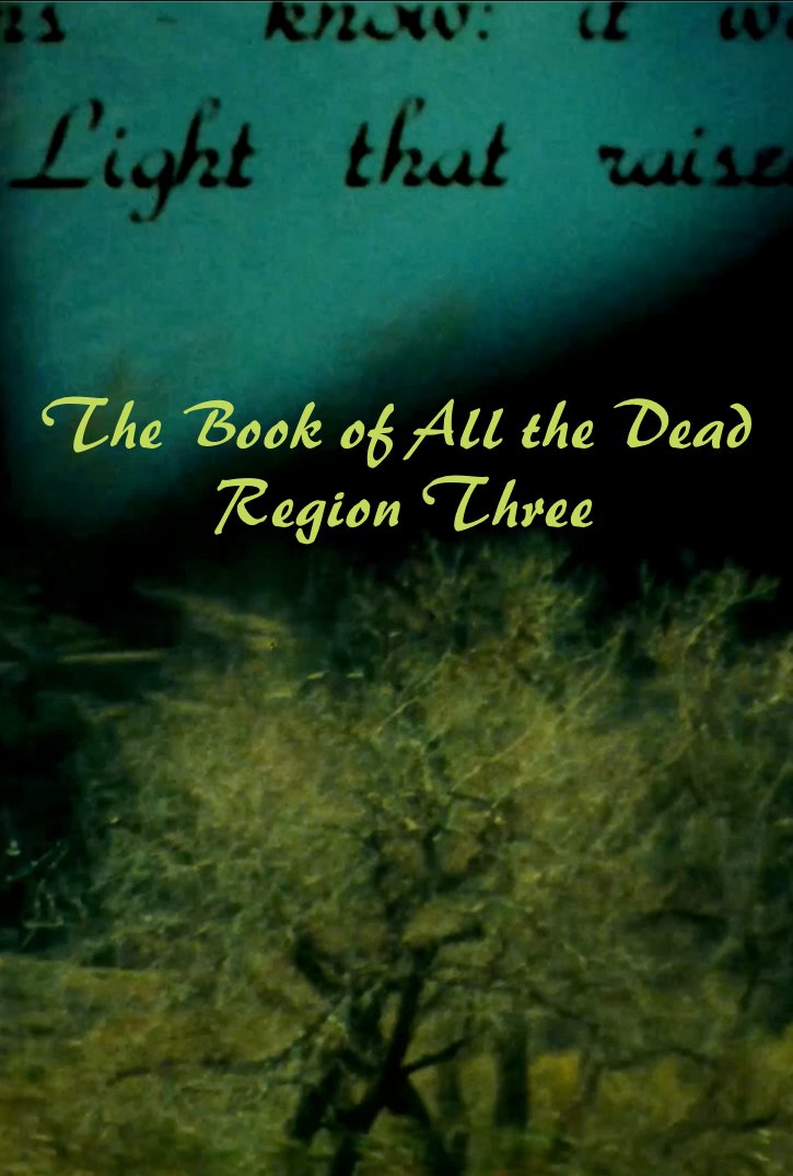 R. Bruce Elder - The Book of All the Dead (Region Three)