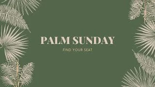 Palm Sunday: Find Your Seat // 04.05.20 episode artwork