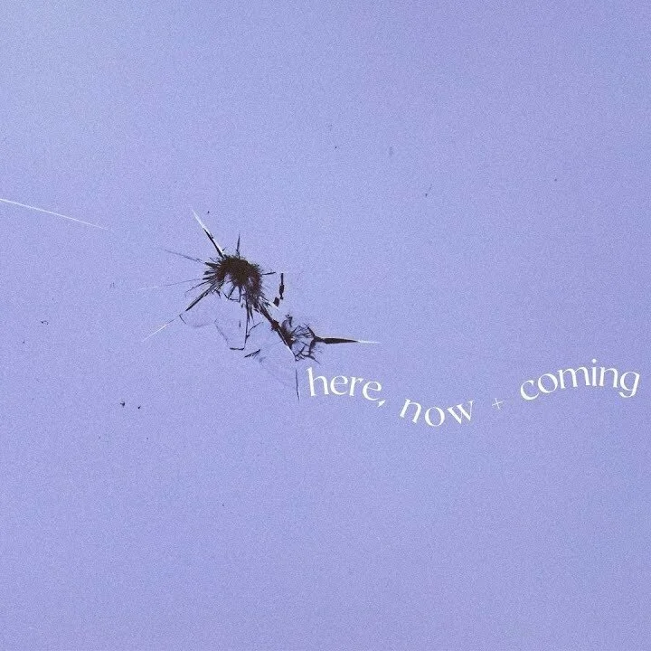 Heaven Here, Now & Coming // 04.11.21