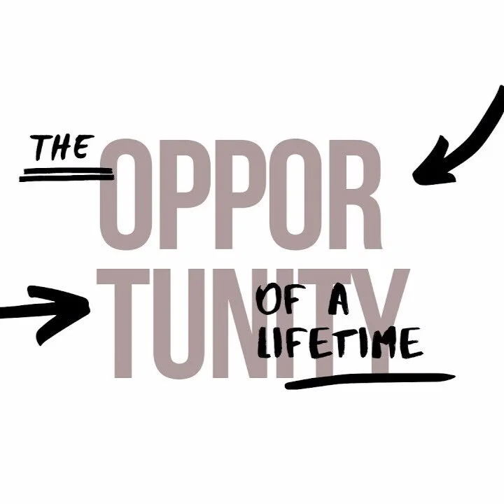 The Opportunity of a Lifetime // 02.07.21 episode artwork