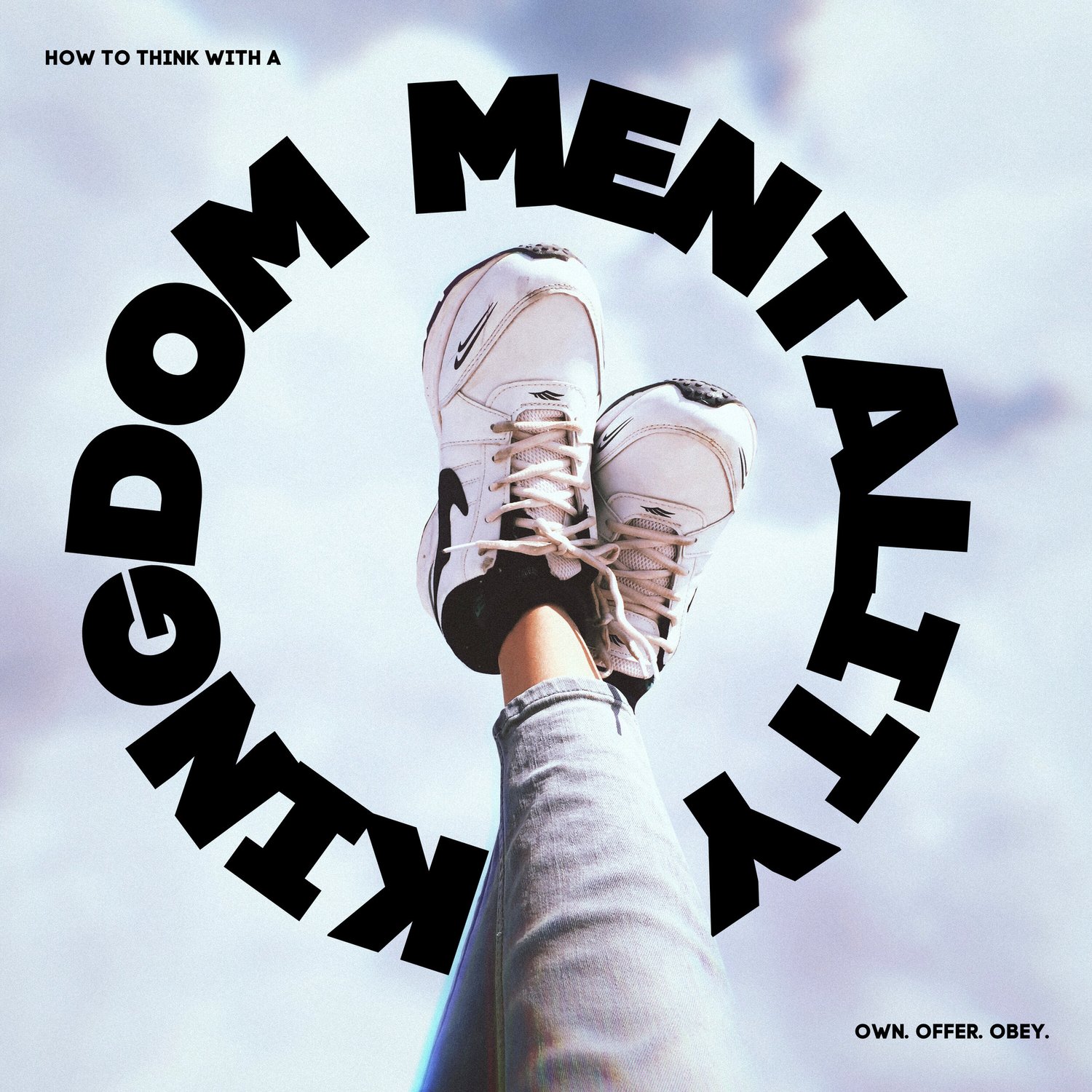 Kingdom Mentality: Let's Run // 06.20.21