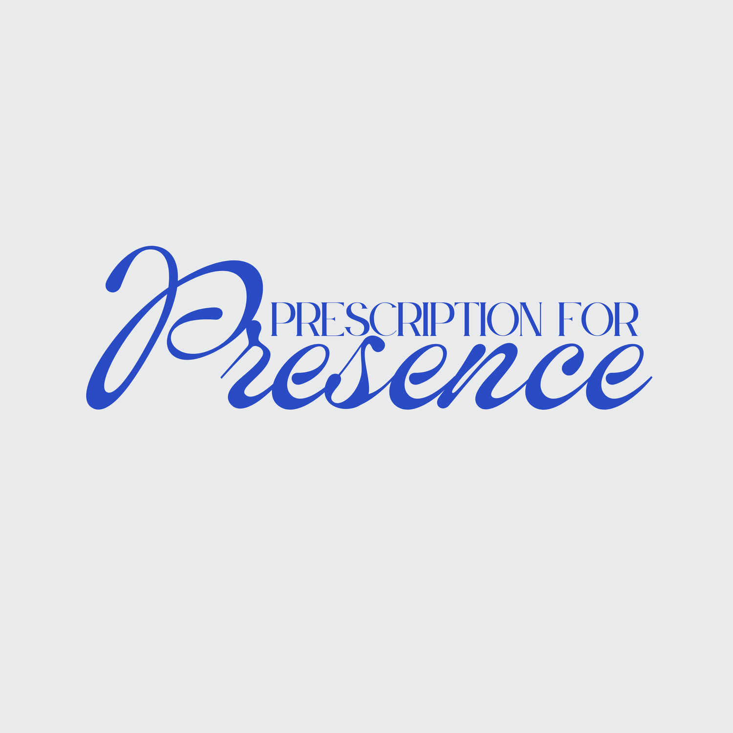 Prescription for Presence // 07.16.23 episode artwork