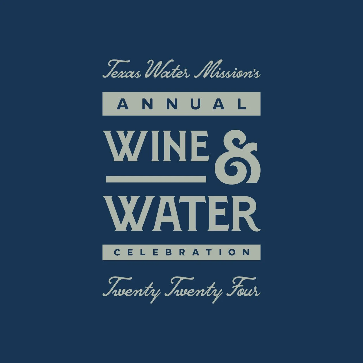 Wine &amp; Water 2024 Celebration