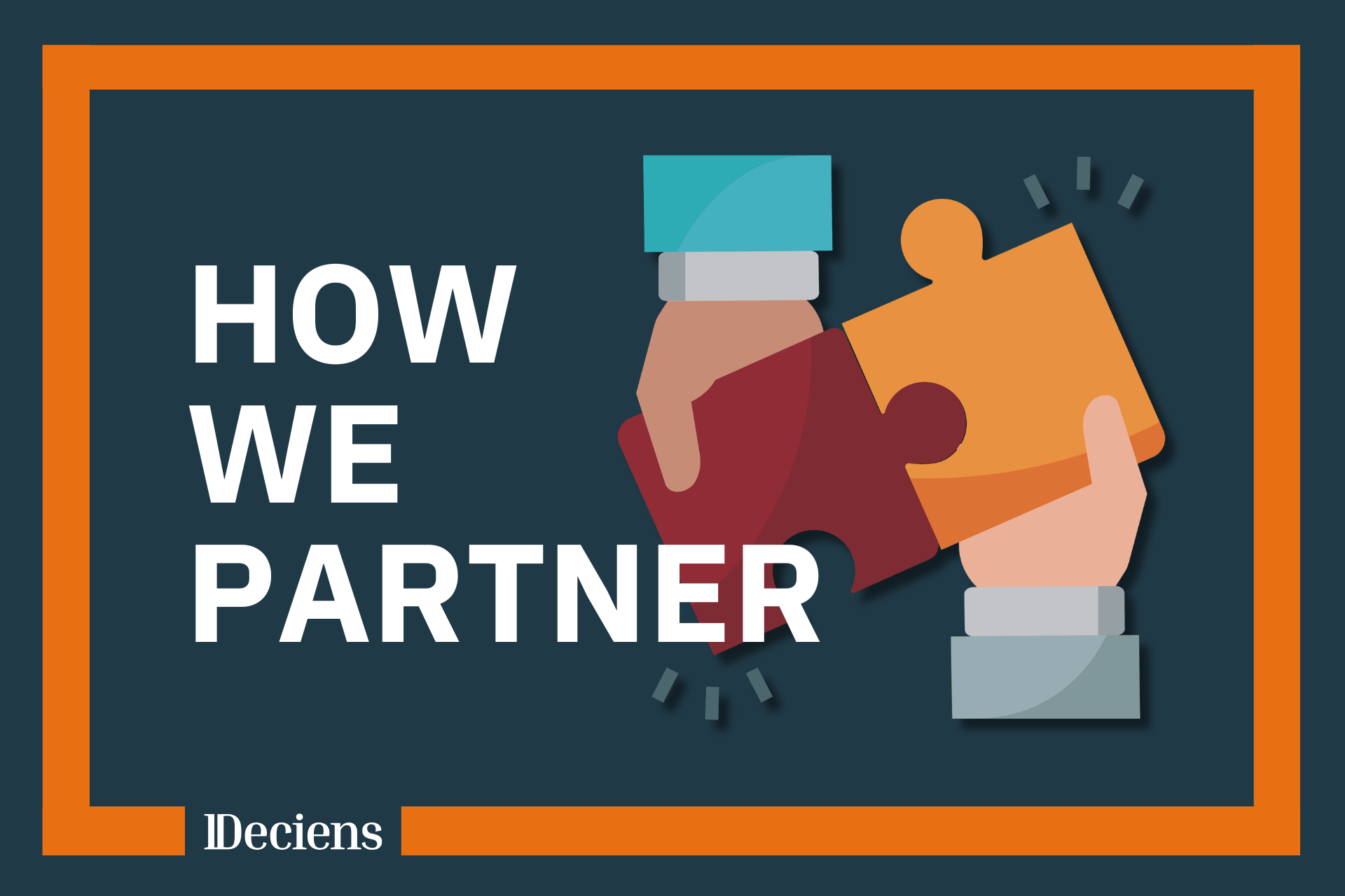 How We Partner — Deciens Capital