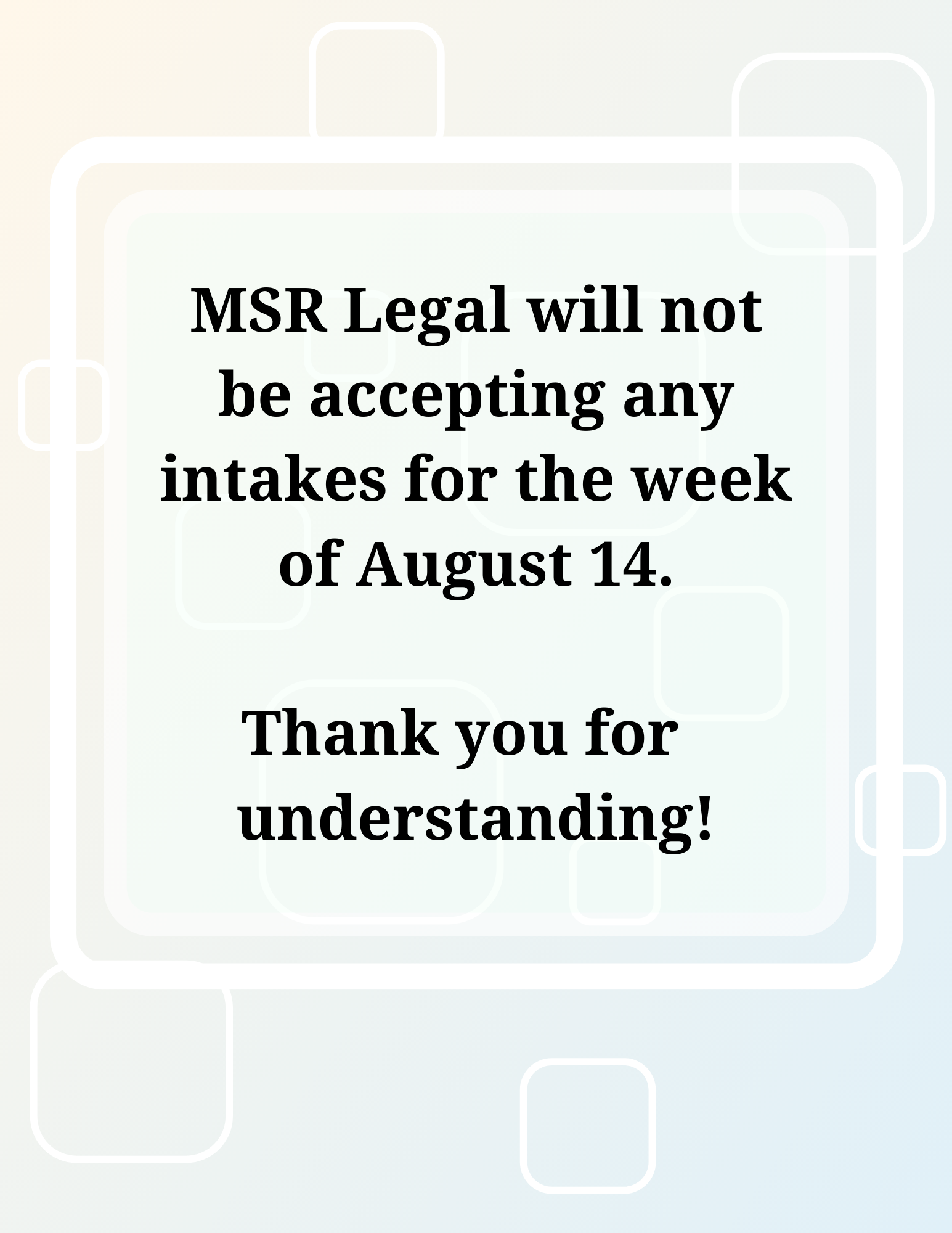 No intakes week of August 14, 2023