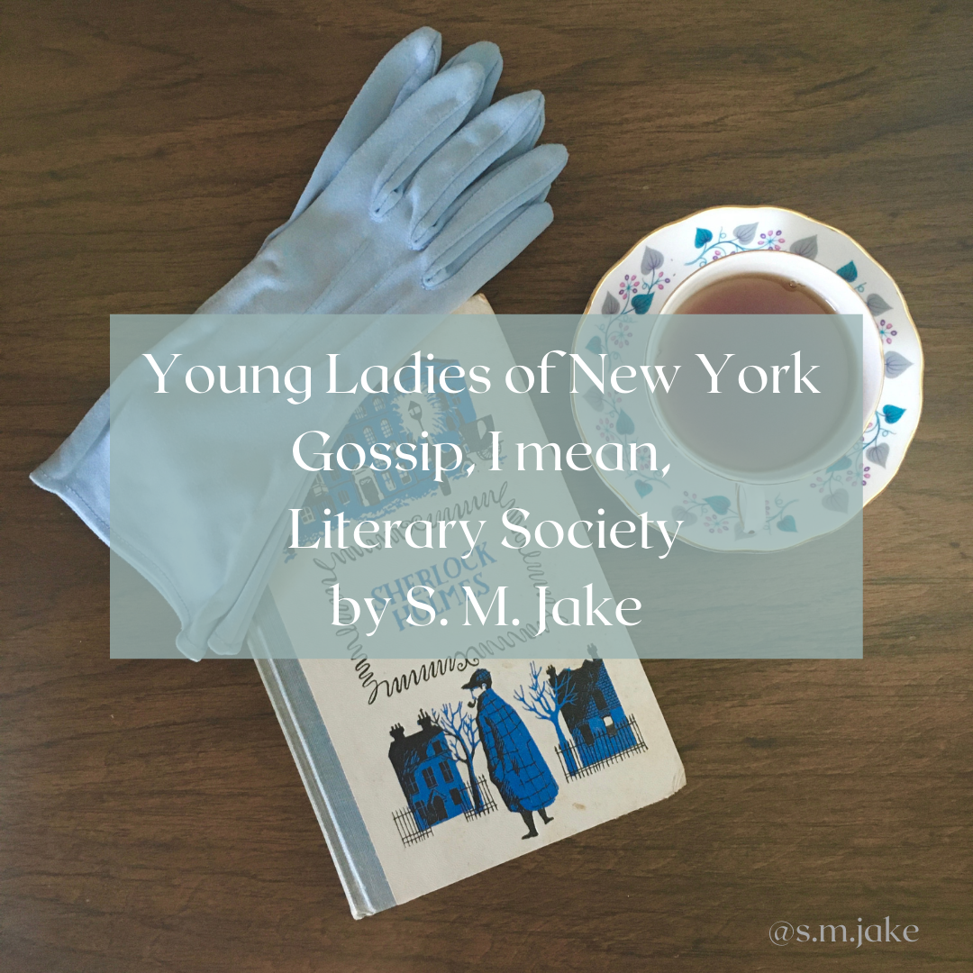 Young Ladies of New York Gossip, I mean, Literary Society