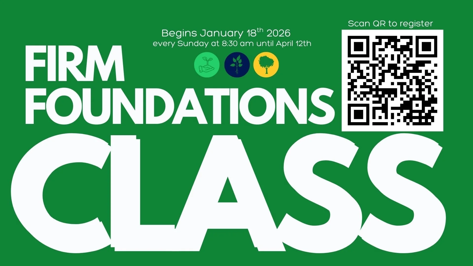 Firm Foundations Class