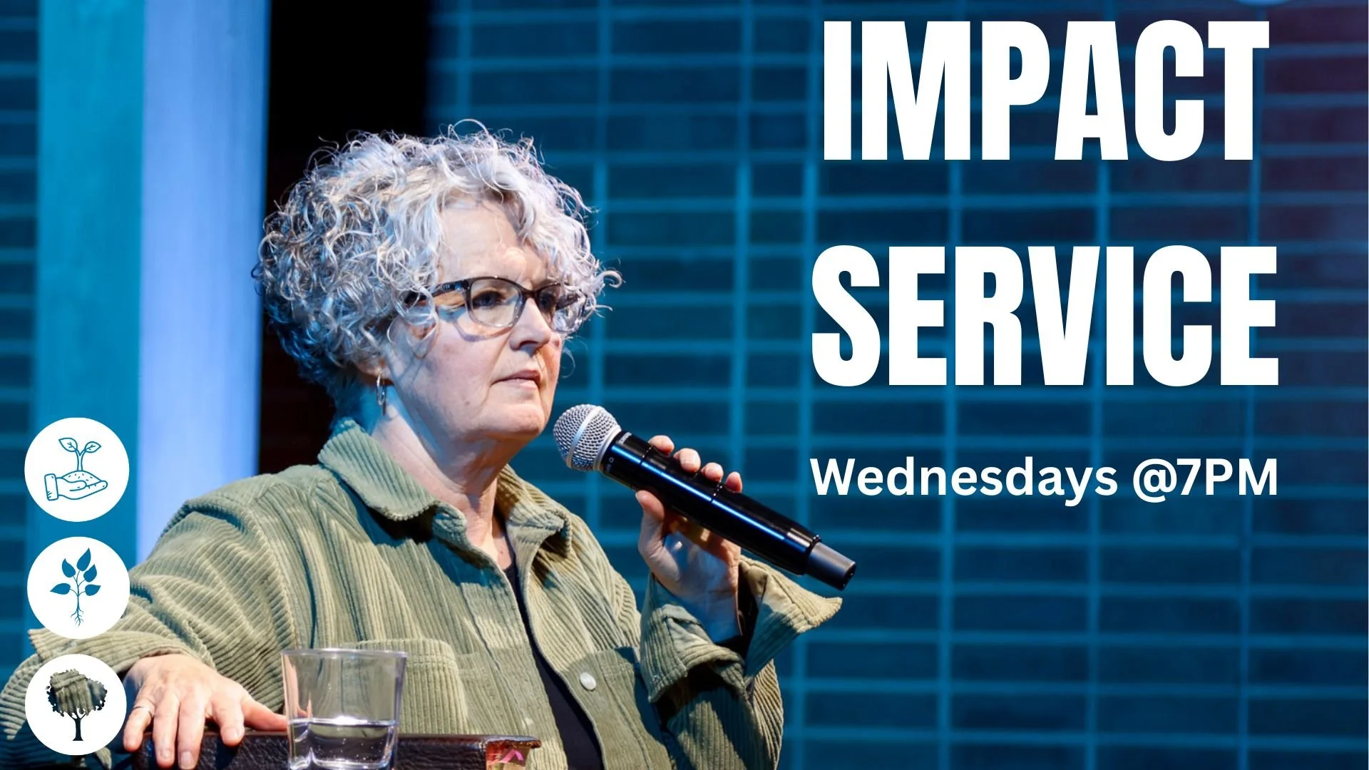 Wednesday Impact Service @7PM 