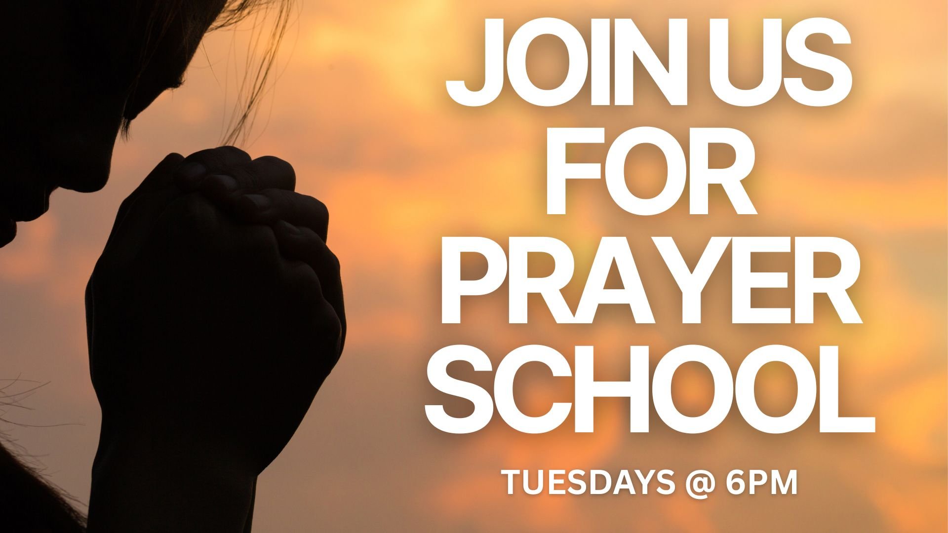 TUESDAY NIGHT PRAYER