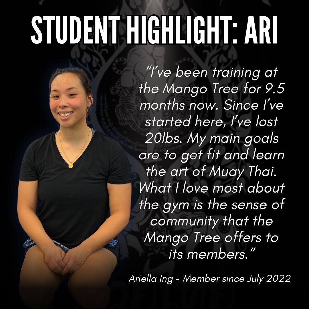 Student Highlight: Ariella Ing 🙏🏽

&ldquo;I&rsquo;ve been training at the Mango Tree for 9.5 months now. Since I&rsquo;ve started here, I&rsquo;ve lost 20lbs. My main goals are to get fit and learn the art of muay thai. What I love most about the g