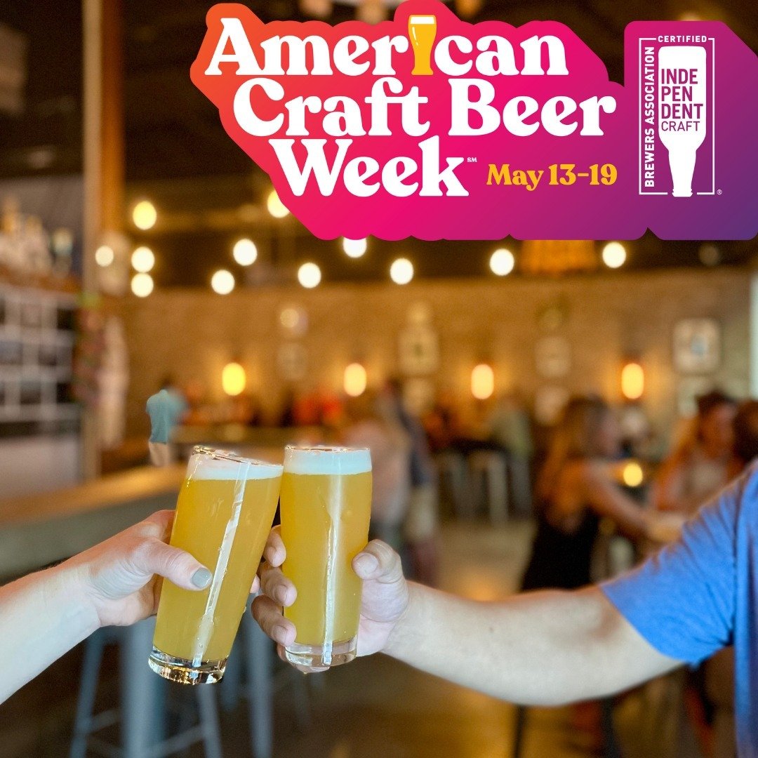 AMERICAN CRAFT BEER WEEK! 🍻

American Craft Beer Week is back to honor the craft, community, and creativity that make our local breweries special.  From May 13-19, we're coming together to support our local breweries and celebrate the craftsmanship,