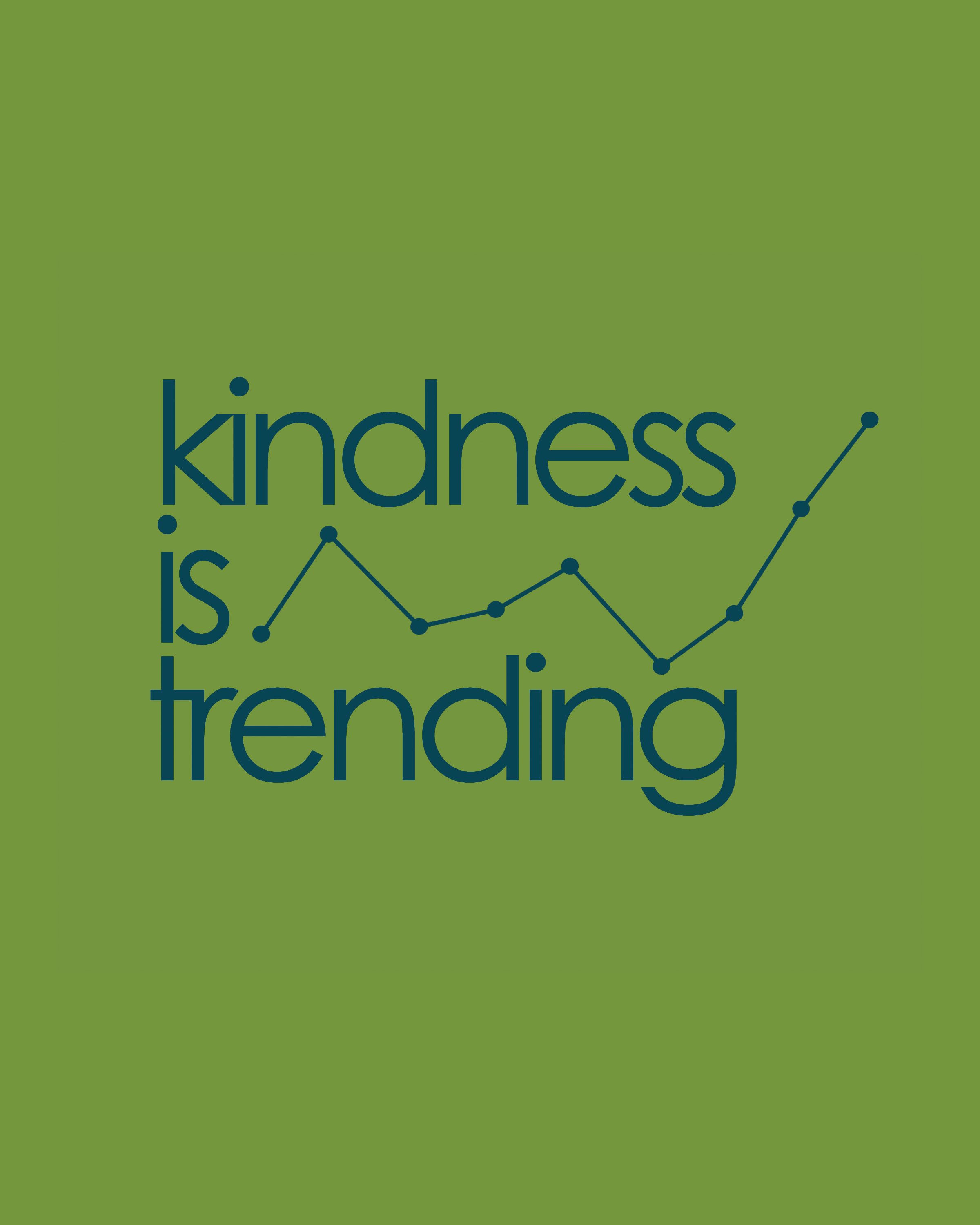 KINDNESS IS TRENDING.jpg