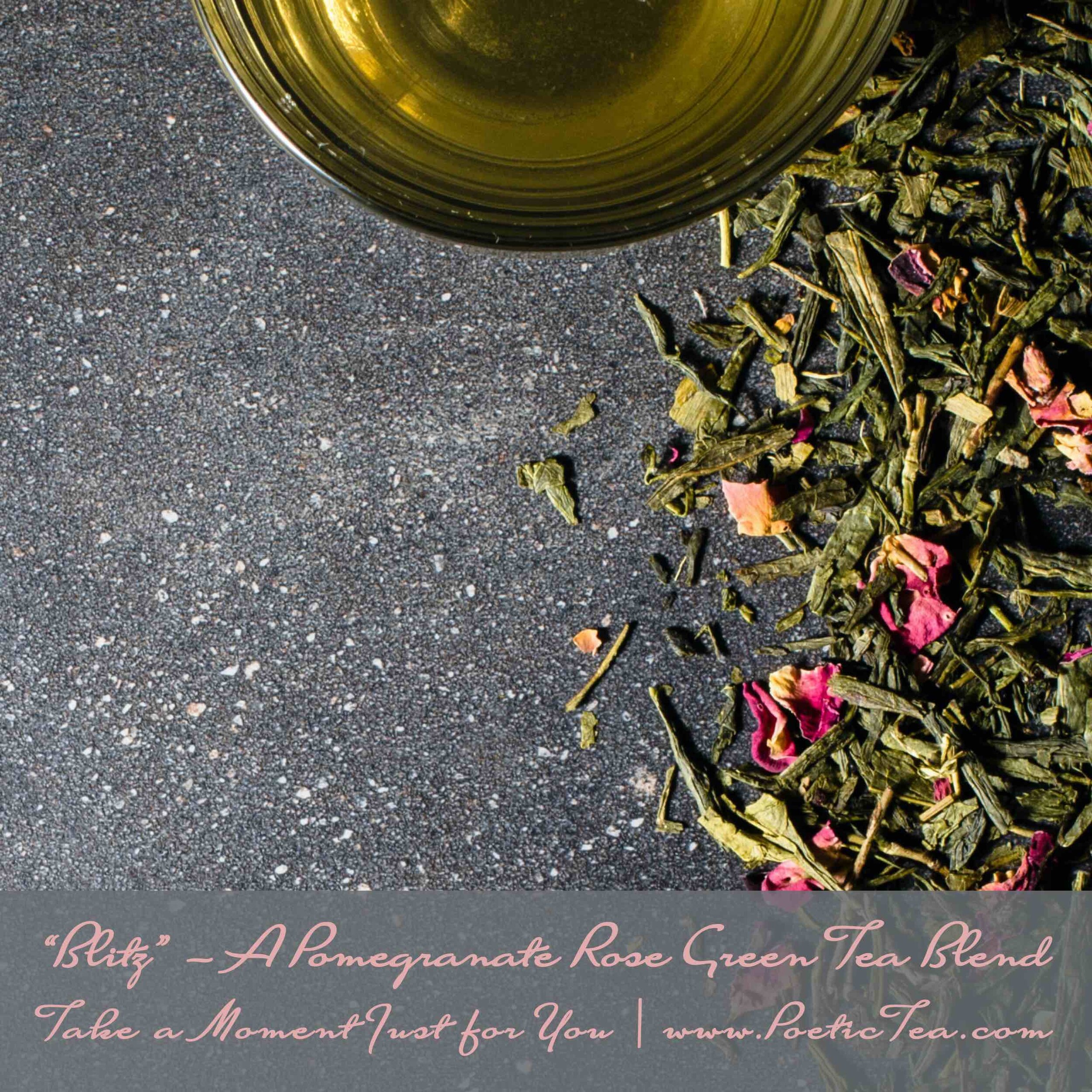 Blitz:  Pomegranate Green Tea
