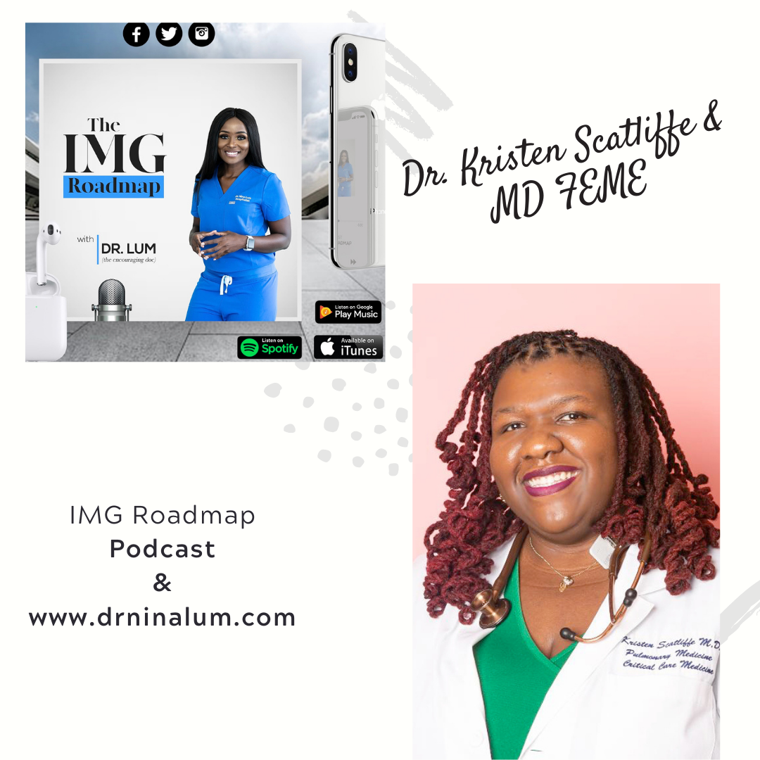 IMG Roadmap Series #55: Dr. Kristen Scatliffe and MD FEME