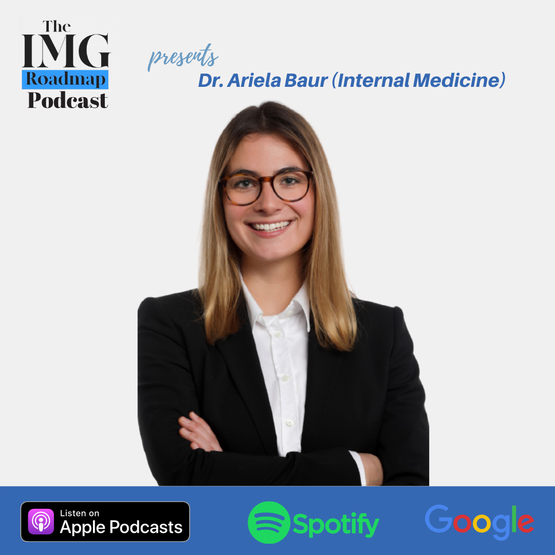 IMGRoadmap Series #78 Dr. Ariela Baur (Internal Medicine) 