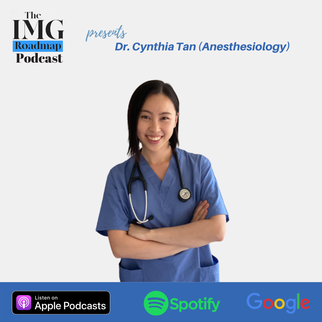 IMGRoadmap Series #81 Dr. Cynthia Tan (Anesthesiology)