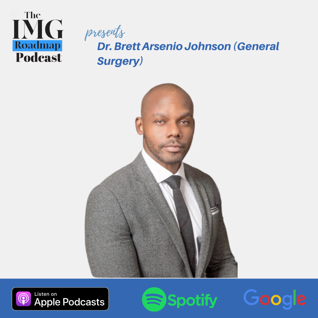 IMGRoadmap Series #83 Dr. Brett Johnson (General Surgery)