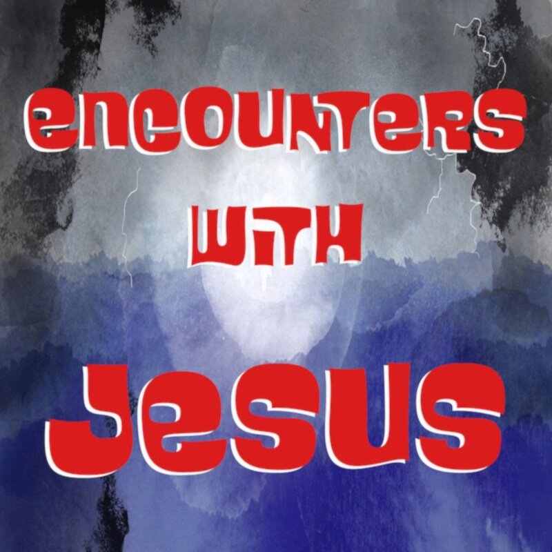 Encounters with Jesus