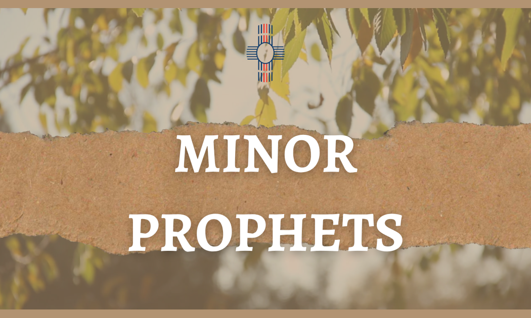 The Minor Prophets