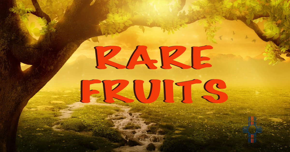 Rare Fruits (Gifts of the Spirit)