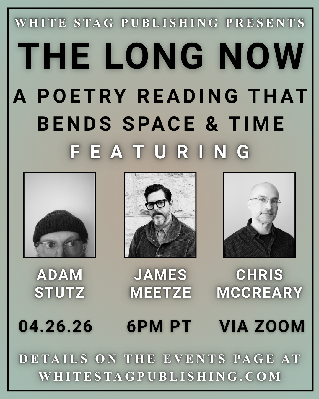 THE LONG NOW Reading with James Meetze, Chris McCreary, & Adam Stutz