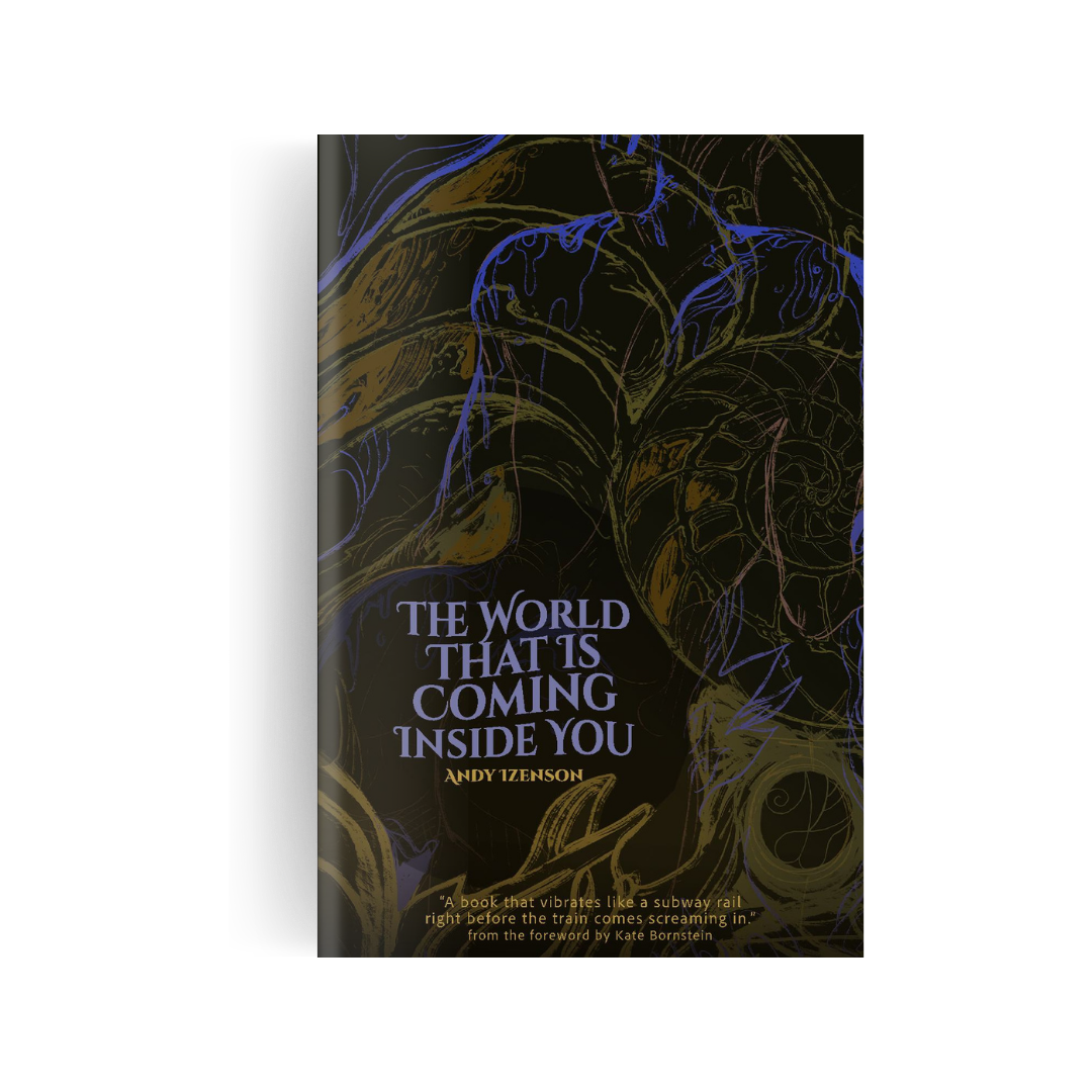 The World That is Coming Inside You, A Review of Andy Izenson’s New Poetry Book