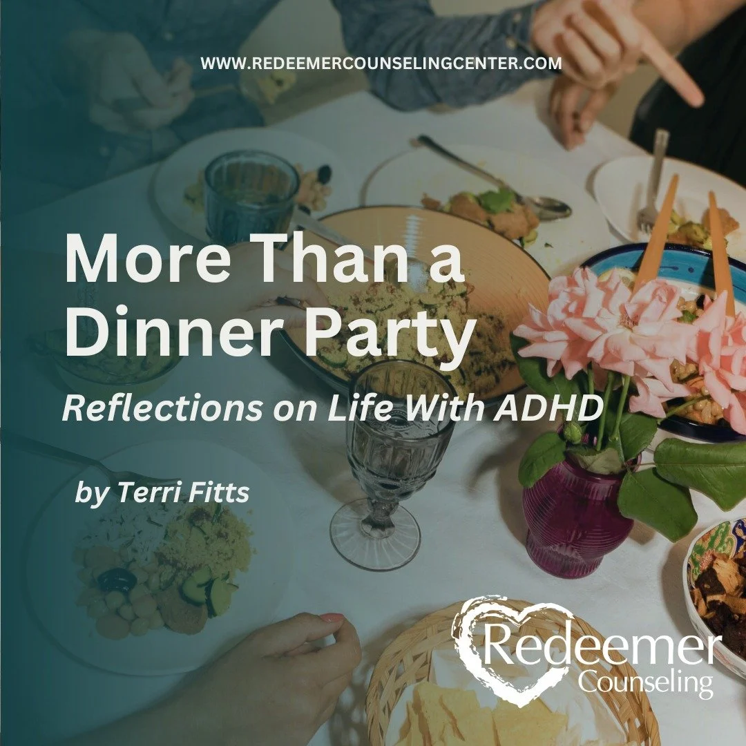 What can a dinner party teach us about ADHD and self-compassion? In our newest blog, therapist Terri Fitts reflects on overwhelm, growth, and caring well for a neurodivergent brain. Read more at the link in our bio.