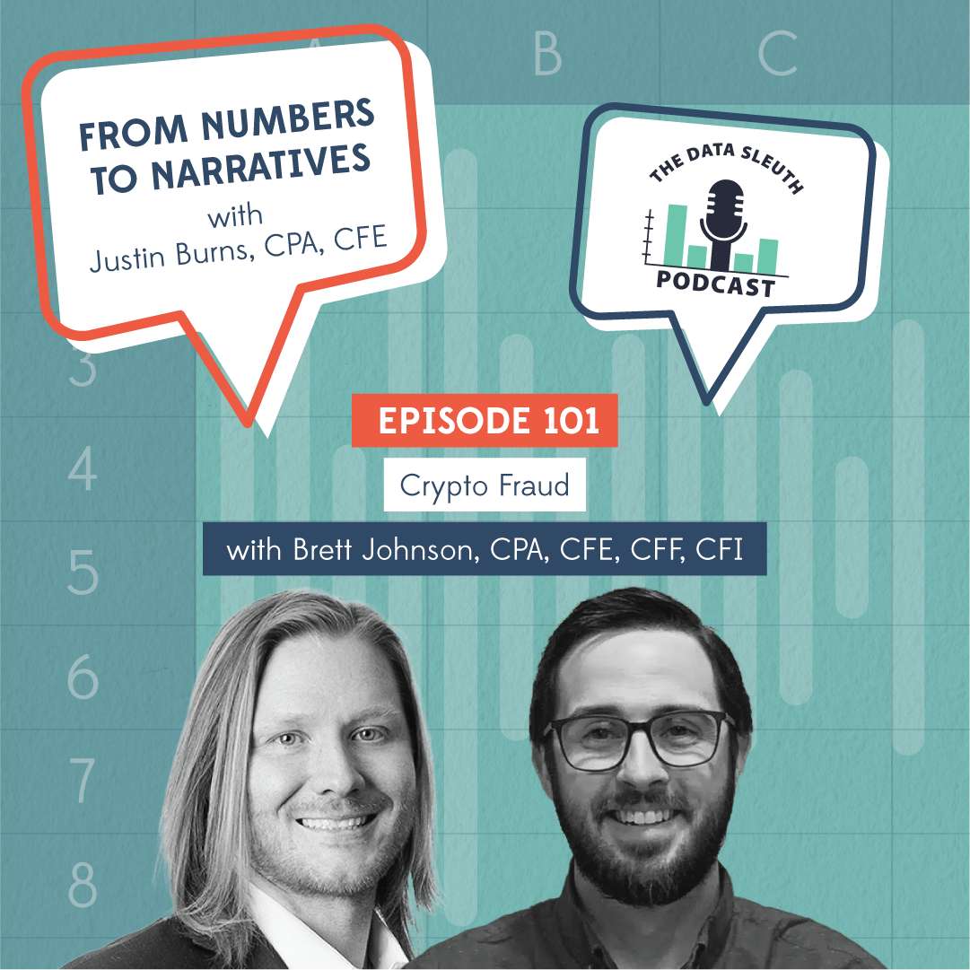 Episode 101: Crypto Fraud with Brett Johnson, CPA, CFE, CFF, CFI