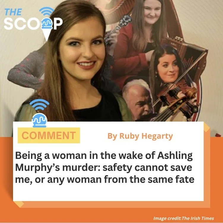 Being a woman in the wake of Ashling Murphy's murder: safety cannot save me, or any woman from the same fate
