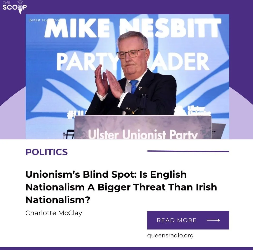 Unionism’s Blind Spot: Is English Nationalism a Bigger Threat Than Irish Nationalism? 