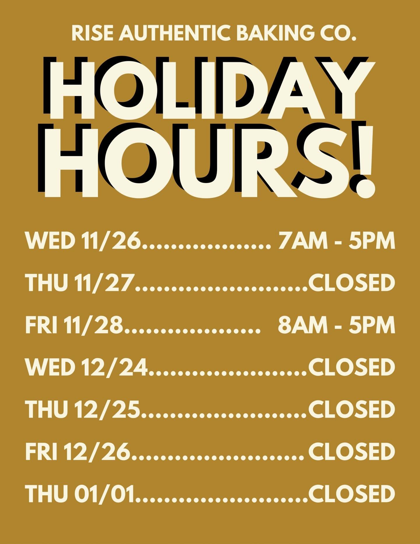 Heyo!
Here&rsquo;s the plan for holiday hours! Any date not noted indicates normal hours!

✨✨✨