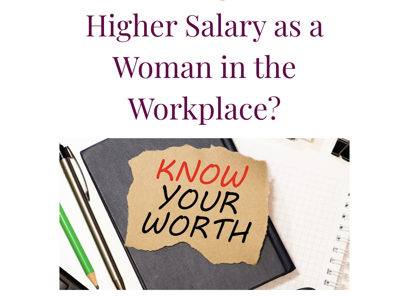 How to Negotiate a Higher Salary as a Woman in the Workplace?